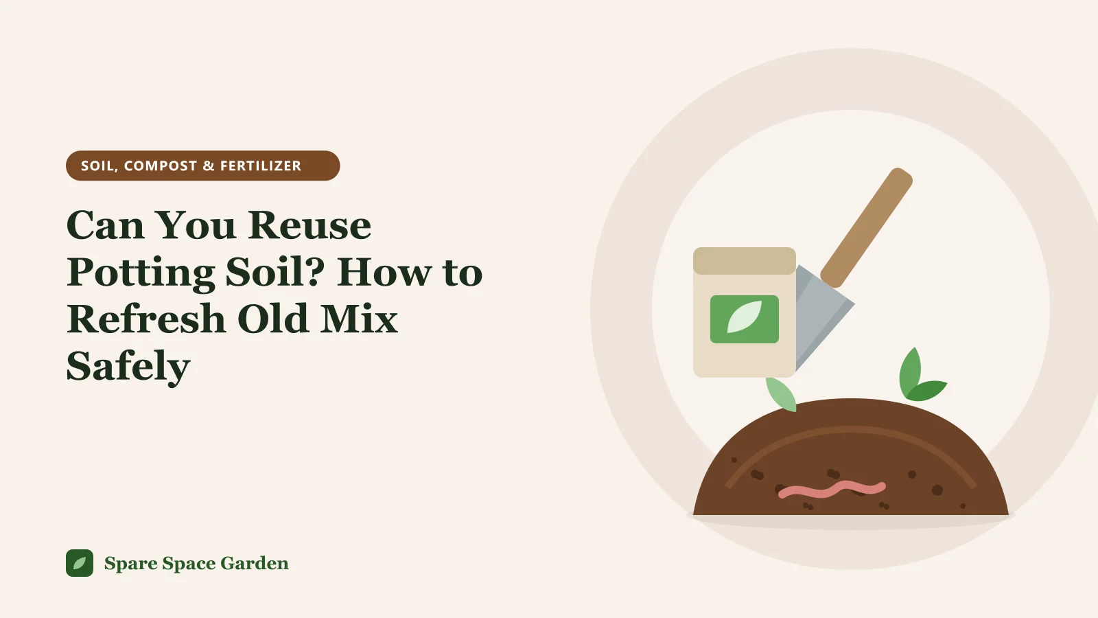 Illustration of a bag of fresh potting mix, a trowel and a mound of old potting soil, showing how you can reuse potting soil
